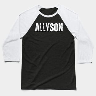 Allyson Name Gift Birthday Holiday Anniversary Baseball T-Shirt